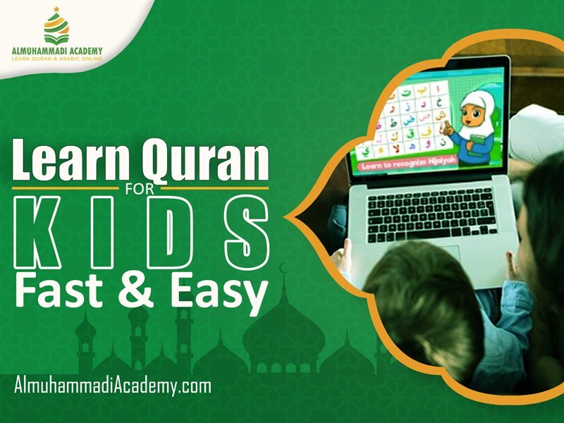 Learn Quran for Kids Fast & Easy - Almuhammadi Academy