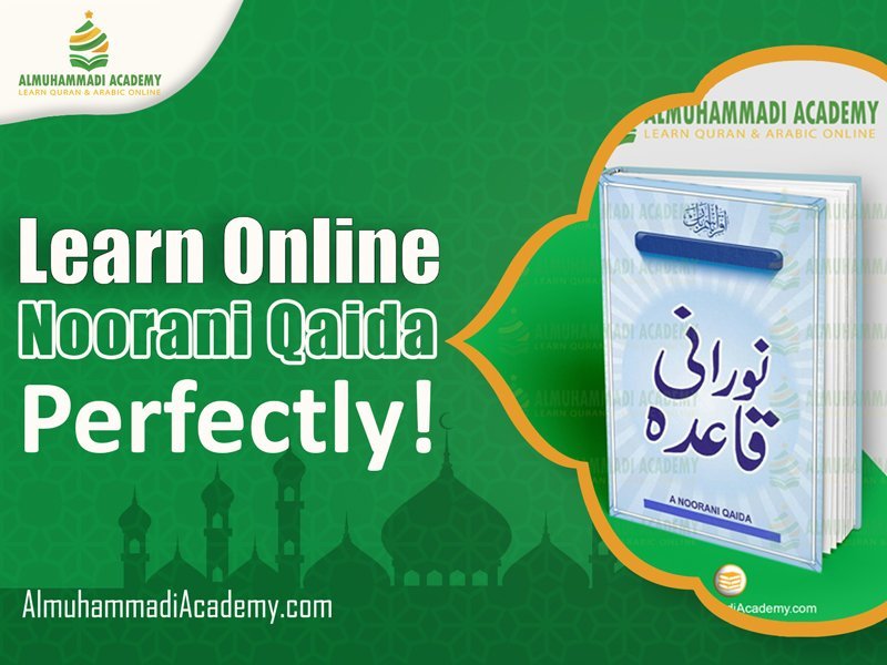 Learn Noorani Qaida Online Perfectly - Almuhammadi Academy