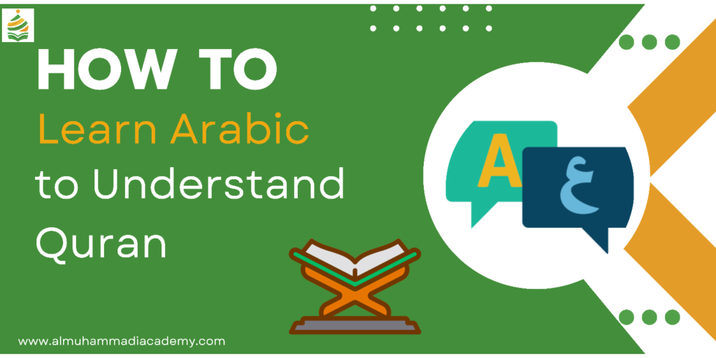 How to Learn Arabic to Understand Quran