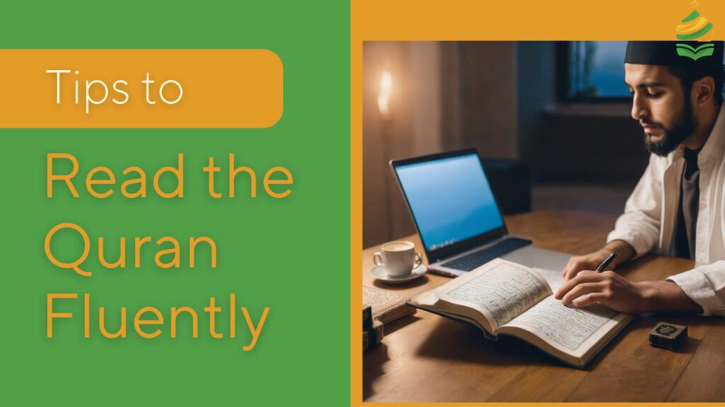 How to Read the Quran Fluently
