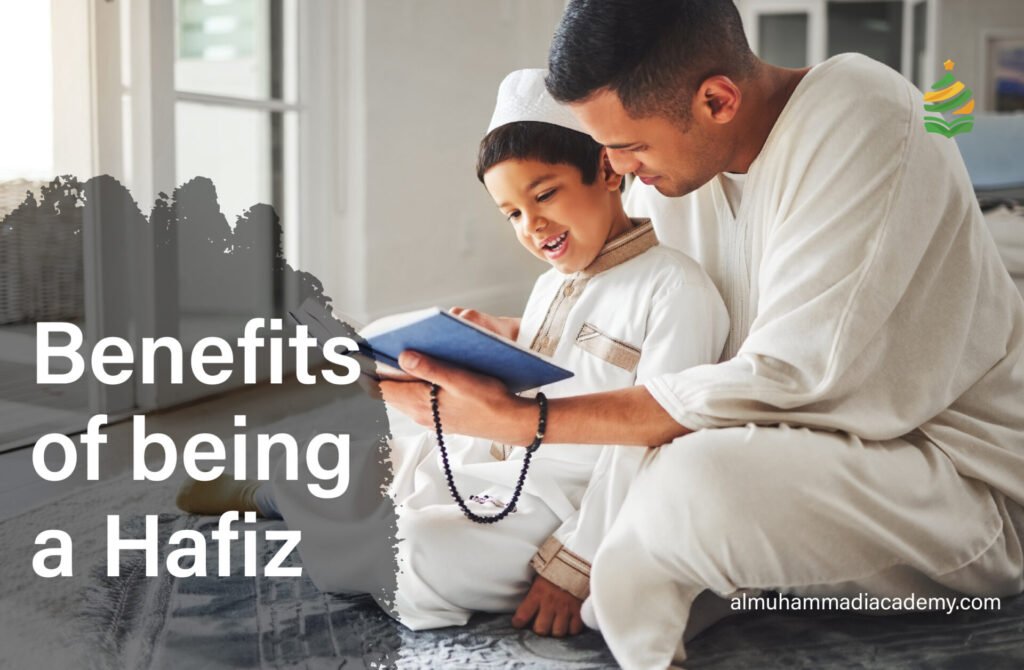 Benefits of Being a Hafiz