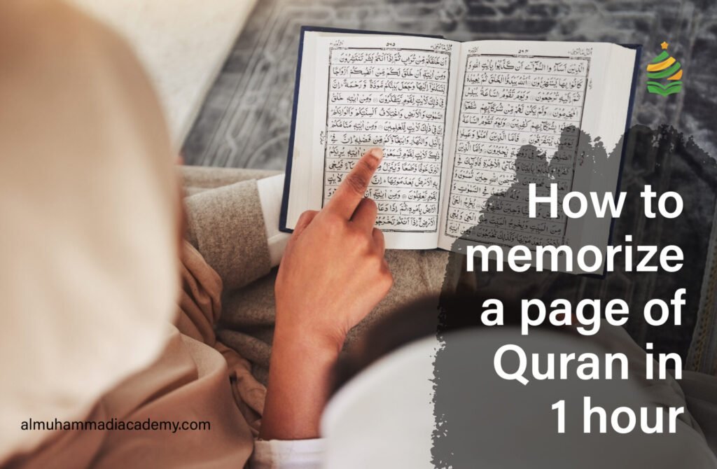 How to Memorize a Page of the Quran in 1 Hour