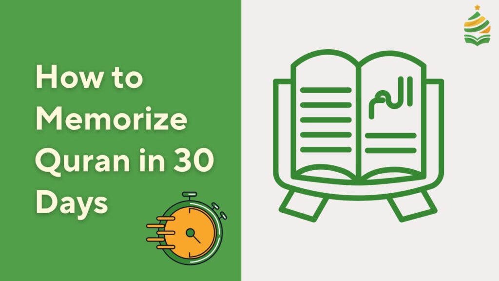 Memorize Quran in 30 Days